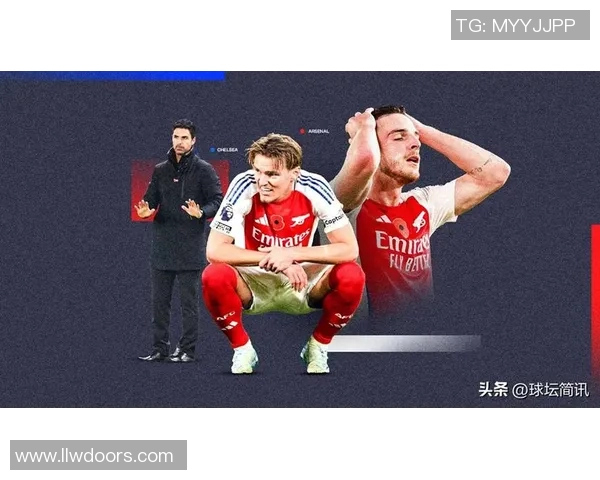 切尔西首发阵容对阵阿森纳全解析双方战术对决与球员表现展望