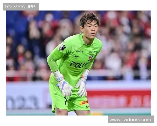 西川周作：从足球场上的守门员到人生舞台的坚韧奋斗者